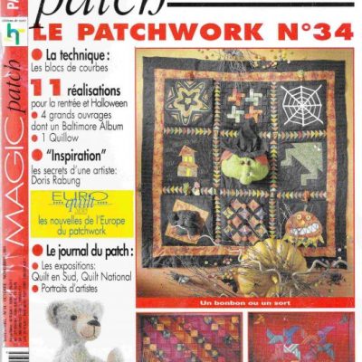 Revue Magic Patch “Le patchwork Numéro 34” Les Editions de Saxe, créations patchwork.